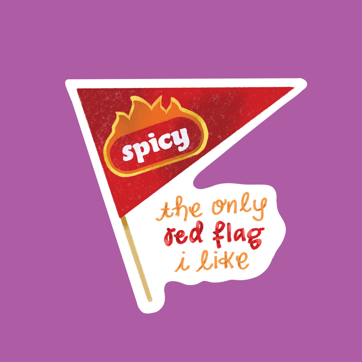 The Only Red Flag I Like Waterproof Vinyl Sticker