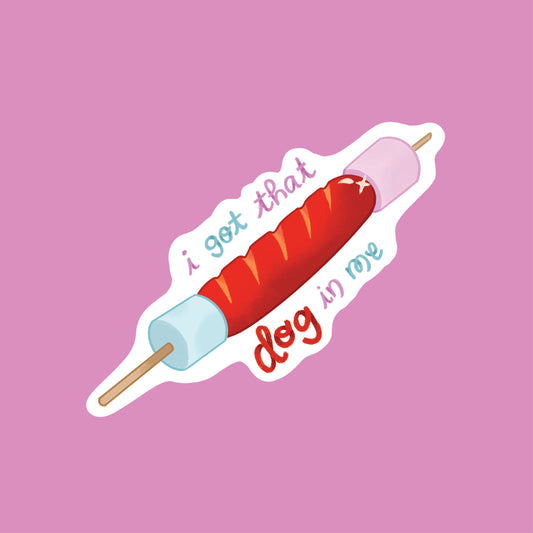 I Got That Dog In Me Hotdog Marshmallow Waterproof Vinyl Sticker